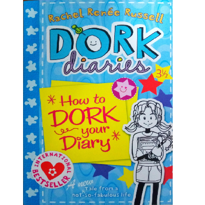 DORK DIARY HOW TO DORK YOUR DIA
