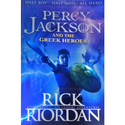 AND THE GREEK HEROES
