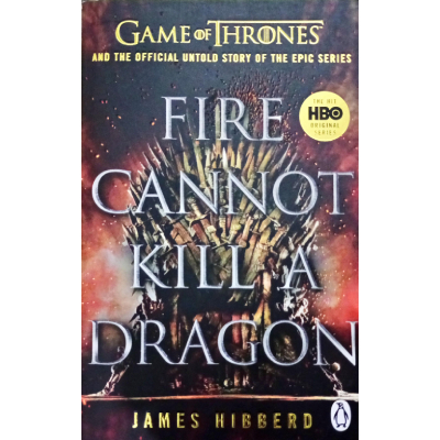 FIRE CANNOT KILL A DRAGON